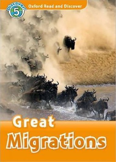 Oxford Read and Discover 5 : Great Migrations - Northcott Richard