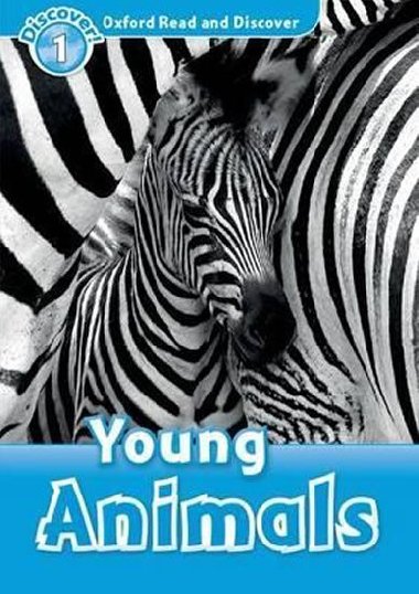Oxford Read and Discover 1: Young Animals - Northcott Richard