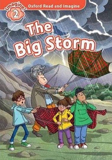 Oxford Read and Imagine 2: The Big Storm - Shipton Paul