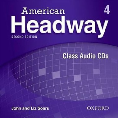 American Headway 4: Class Audio CDs - Soars Liz a John
