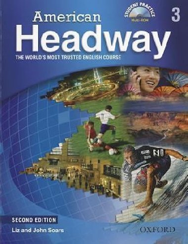 American Headway 3: Student Book with Student Practice Multirom - Soars Liz a John