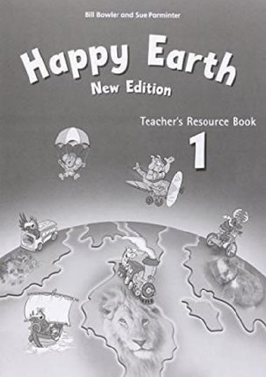 Happy Earth New Ed 1+2 Teachers Resource Pack - Bowler Bill