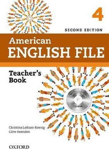 American English File 2nd 4: Teachers Book with Testing Program CD-ROM - Oxenden Clive, Latham-Koenig Christina,
