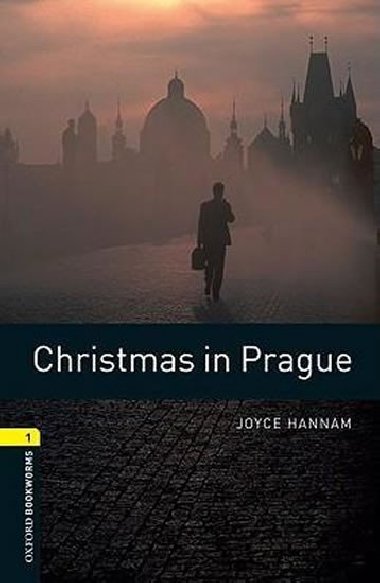 Level 1: Christmas in Prague/Oxford Bookworms Library - Hannam Joyce