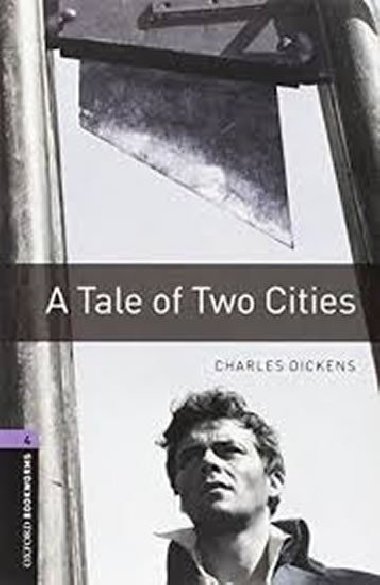 Level 4: A Tale of Two Cities Audio CD Pack/Oxford Bookworms Library - Dickens Charles