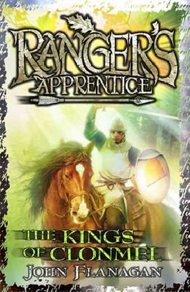 Rangers Apprentice 8: The Kings of Clonmel - Flanagan John
