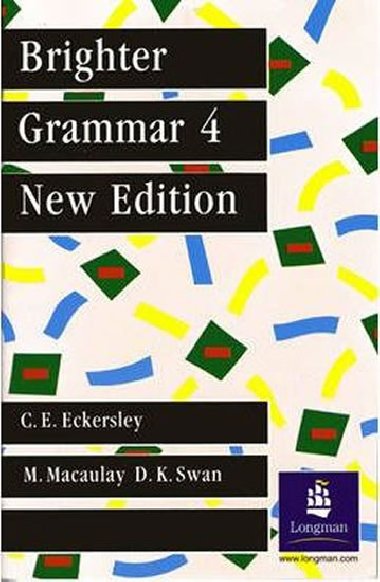 Brighter Grammar Book 4, New Edition - Eckersley C. E.
