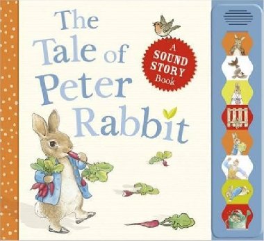 Tale of Peter Rabbit : A Sound Story Book - Potterov Beatrix