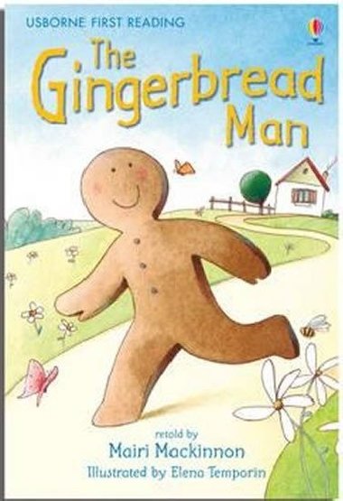 The Gingerbread Man: Usborne First Reading Level 3 - Mackinnon Mairi
