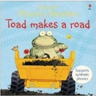 Toad Makes A Road Phonics Reader - Cox Phil Roxbee