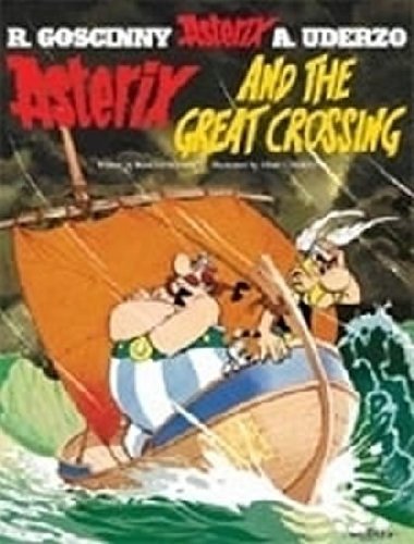 Asterix 22: Asterix and the Great Crossing - Goscinny R., Uderzo A.,