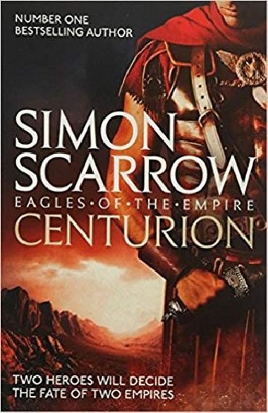 Centurion (Eagles of the Empire 8) - Scarrow Simon