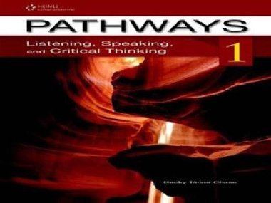 Pathways Listening, Speaking and Critical Thinking 1 Teachers Guide - Chase Becky Taver