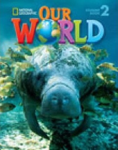 Our World 2 Students Book with CD-ROM - Pritchard Gabrielle