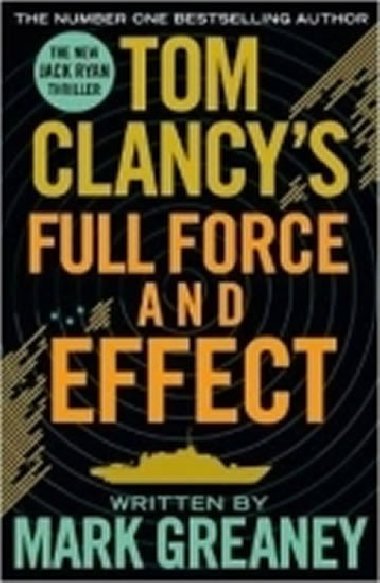 Tom Clancys Full Force and Effect - Greaney Mark