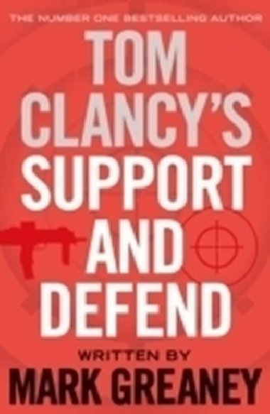 Tom Clancys Support and Defend - Greaney Mark