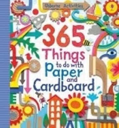 365 Things to do with Paper and Cardboard - Watt Fiona
