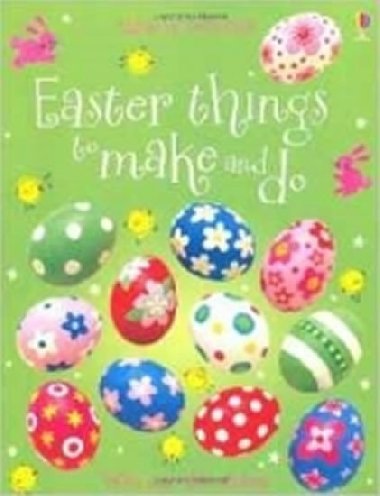 Easter Things to Make and Do - Knighton Kate