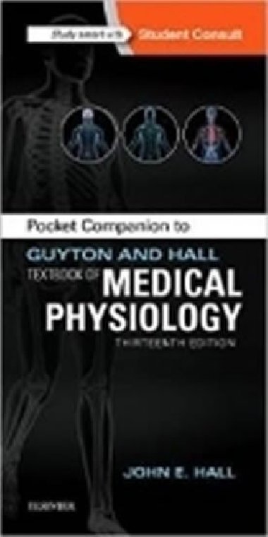 Pocket Companion to Guyton and Hall Textbook of Medical Physiology, 13th Ed. - Hall John E.