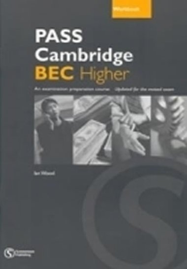 PASS Cambridge BEC Higher Workbook - Wood Ian