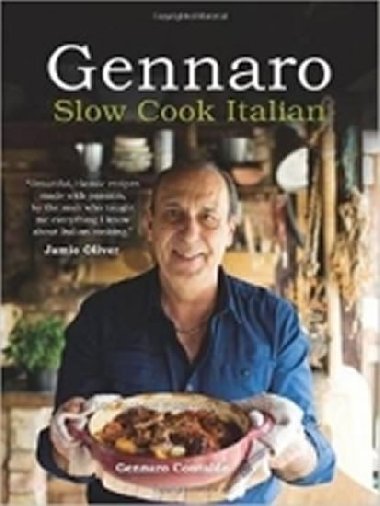 Gennaro: Slow Cook Italian - Contaldo Gennaro