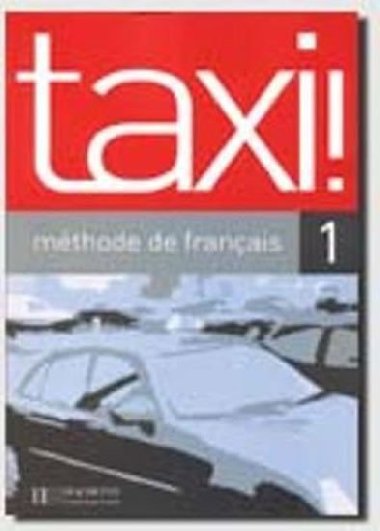 Taxi! 1 Livre de lleve - Capelle, Guy, Menand, Robert