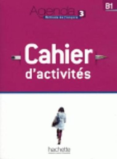 Agenda 3: Cahier d´activités B1 + CD audio - Chort Gabrielle