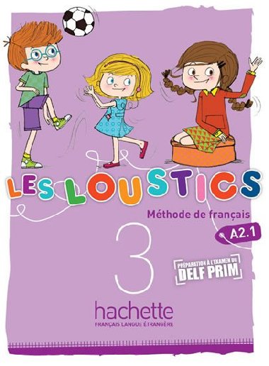 Les Loustics: Livre de leleve 3 - Capouet Marianne