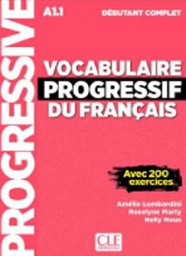 Vocabulaire progressif du francais: Livre A1.1 + CD + App - Lombardini Amlie