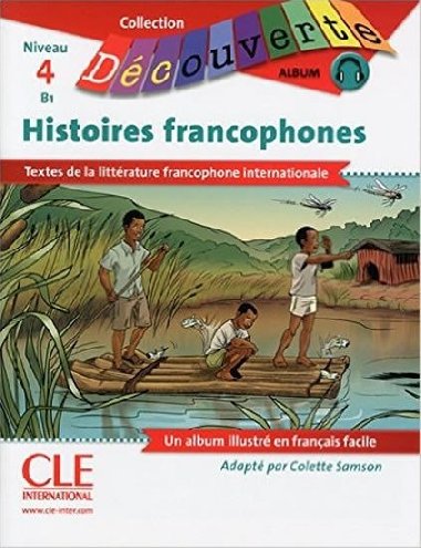 Ddourverte: Histoires francophones Niveau 4 B1 - kolektiv autor