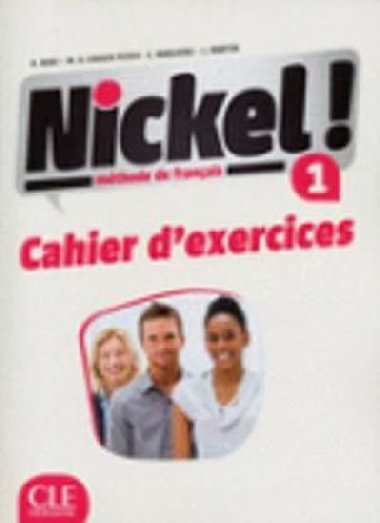 Nickel 1 Cahier d exercices - Auge Helene