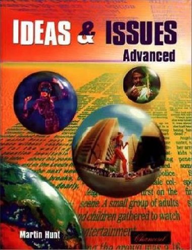 Ideas & Issues: Advanced: Students Book - Hunt Martin