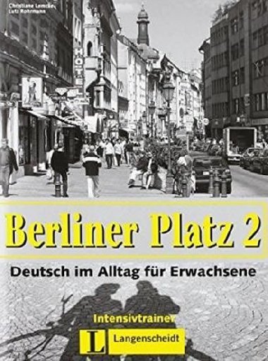 Berliner Platz 2 - Intensivtrainer - Lemcke Christiane