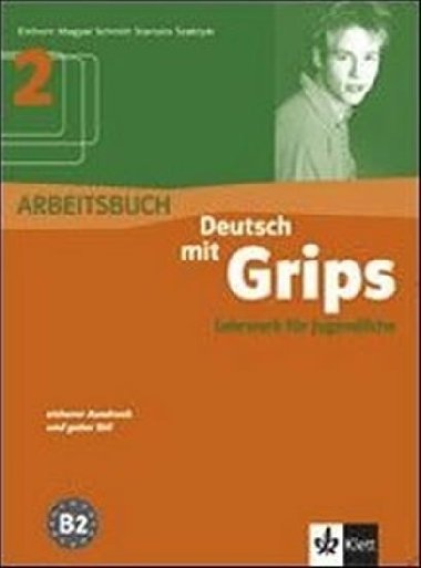 Deutsch mit Grips 2 - Arbeitsbuch - Einhorn Agnes