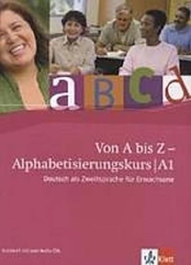 Von A bis Z. Alphabetisierung - KB + CD - Feldmeier Alexis