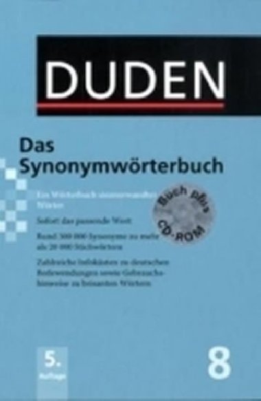 Duden 8: Das Synonymwrterbuch mit CD-ROM (5. Auflage) - kolektiv autor