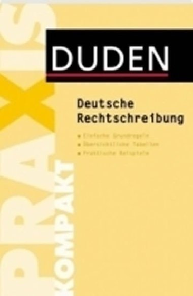 Duden Praxis Kompakt - Deutsche Rechtschreibung - Stang Christian