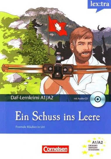 DaF-Lernkrimi A1/A2: Ein Schuss ins Leere (Buch mit Audio-CD) - Frey Evelyn, Dittrich Roland,