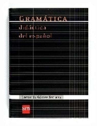 Gramatica Didactica Del Espanol 11 - Torrego Leonardo Gomez