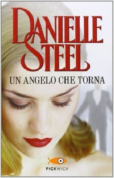 Un angelo che torna - Steel Danielle