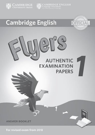 Cambridge English Young Learners 1 for revised exam from 2018 Flyers Answer Booklet - Saxby Karen