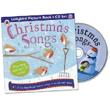 Christmas Songs : 10 of the best-loves festive songs in words and music. Sing along with the CD inside! - neuveden