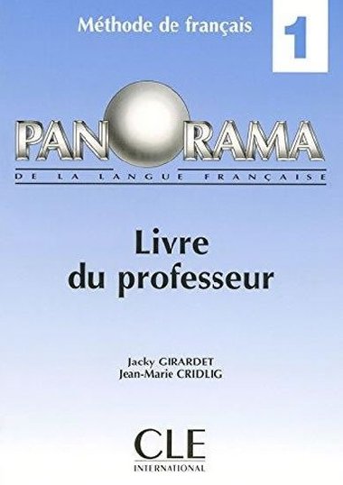 Panorama de la langue francaise : Livre du professeur 1 - Cridlig Jean-Marie