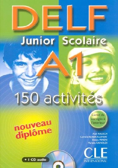 Delf Junior Scolaire A1, 150 activites + CD - Rausch Alain