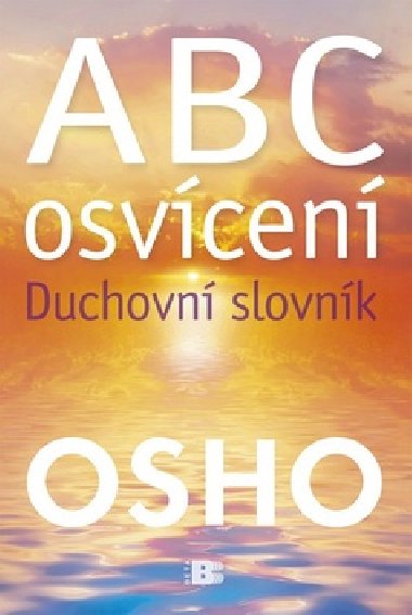 ABC osvcen Duchovn slovnk - Osho