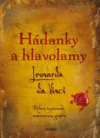 Hdanky a hlavolamy Leonarda da Vinci - Richard Wolfrik Galland
