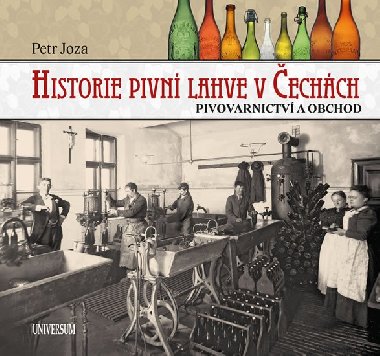 Historie pivn lahve v echch - Joza Petr