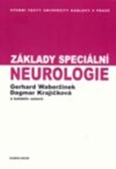Zklady speciln neurologie - Waberinek Gerhard, Krajkov Dagmar