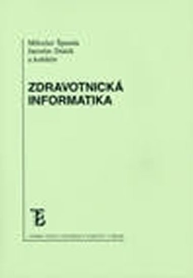 Zdravotnick informatika - punda Miloslav, Duek Jaroslav