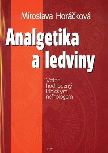 Analgetika a ledviny - Horkov Miroslava